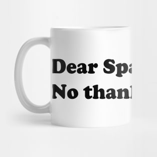 Dear Space Karen No Thanks Funny Sarcastic Parody Blue Badge Verification Gift Mug